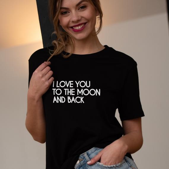 T-shirt I love you to the moon and back - Femme