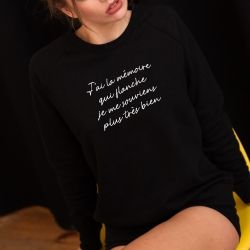 Sweatshirt J'ai la mémoire qui flanche - Femme - 1