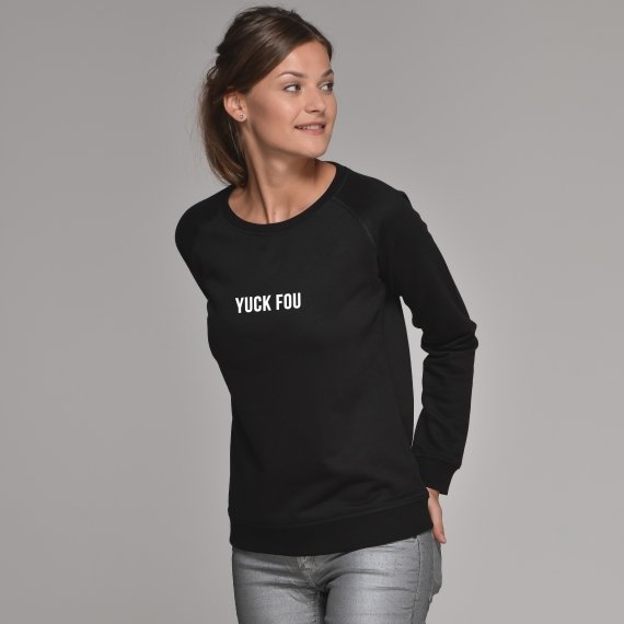 Sweatshirt Yuck Fou - Femme