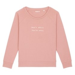 Sweatshirt Don't worry you're sexy - Femme - 4