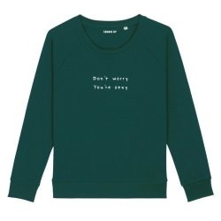Sweatshirt Don't worry you're sexy - Femme - 5