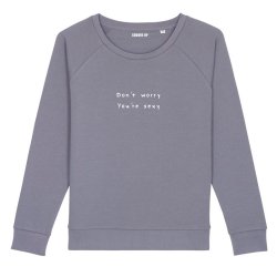 Sweatshirt Don't worry you're sexy - Femme - 6