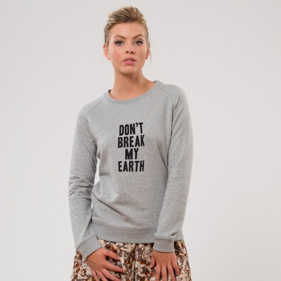 Sweatshirt Don't break my earth - Femme