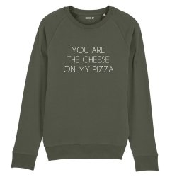 Sweatshirt You are the cheese on my pizza - Homme - 1