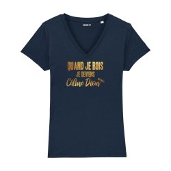 T-shirt Quand je bois je deviens Céline Dion - col V - Femme - 3