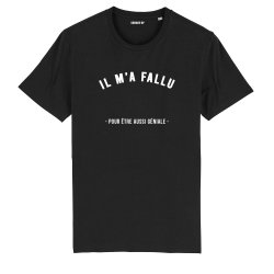T-shirt Femme "Il m'a fallu" personnalisé - 2