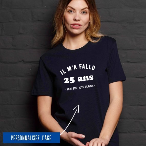 T-shirt Femme "Il m'a fallu" personnalisé