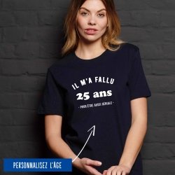 T-shirt Femme "Il m'a fallu" personnalisé - 9