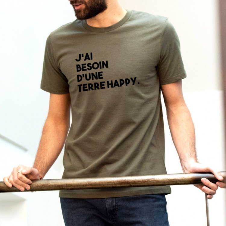 T-shirt J'ai besoin d'une terre happy - Homme - 1