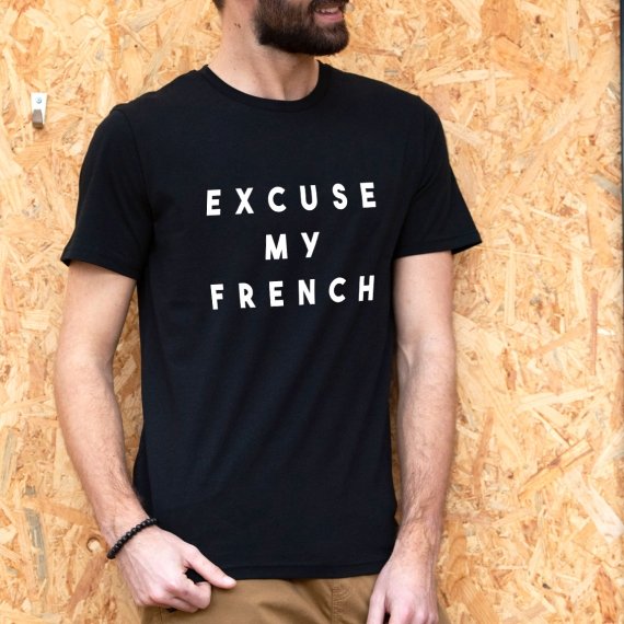 T-shirt Excuse my French - Homme